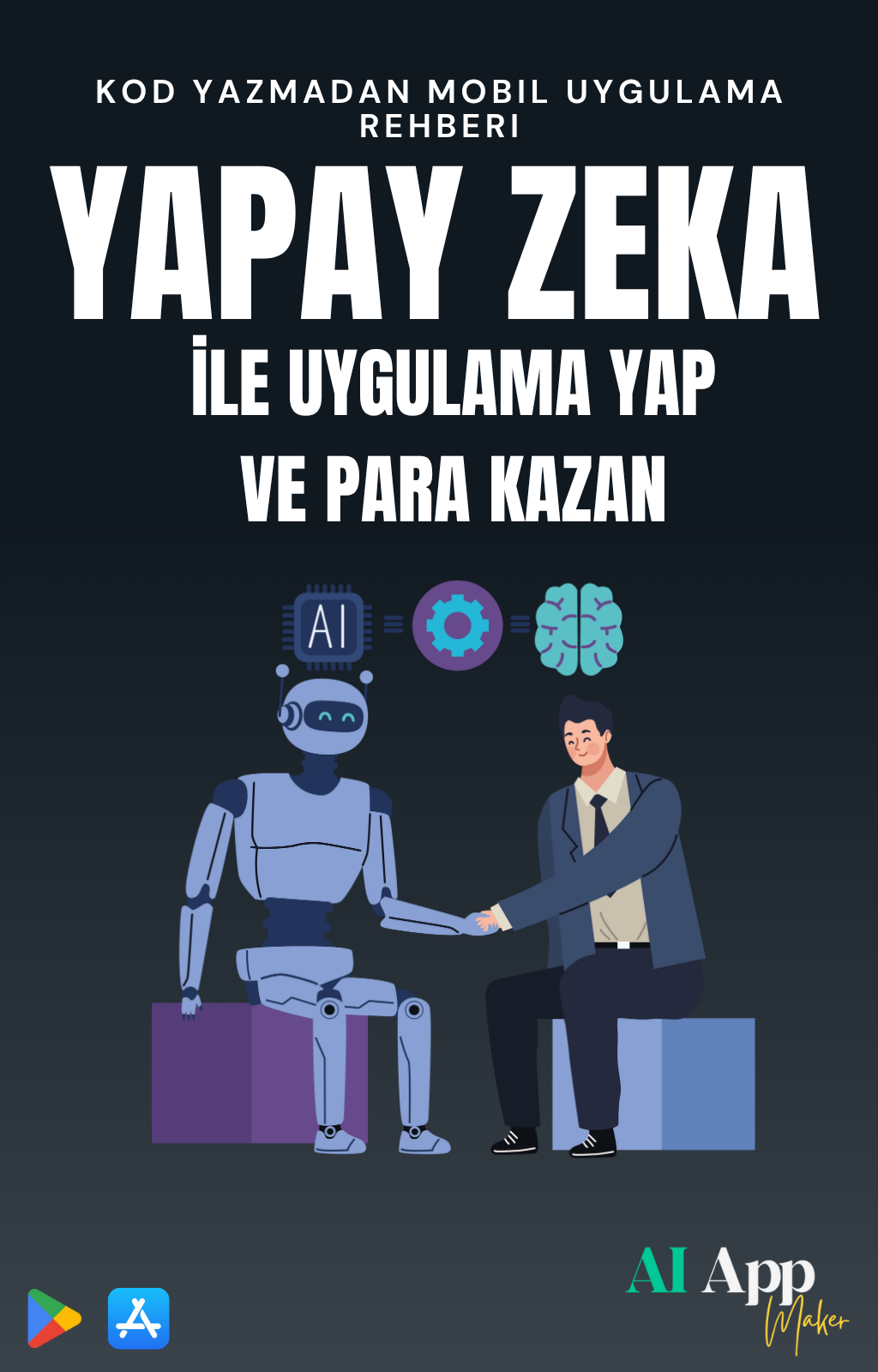 Yapay Zeka ile Kendi App’ini 1 Hafta da Kur